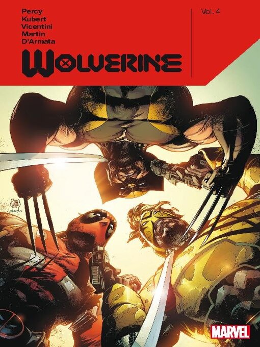 Title details for Wolverine By Benjamin Percy, Volume 4 by Benjamin Percy - Available